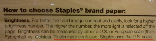 Staples uses Imperial units.